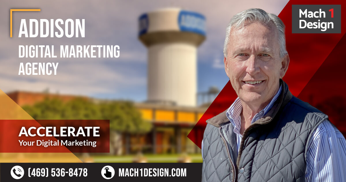 Addison Digital Marketing Agency | Mach 1 Design