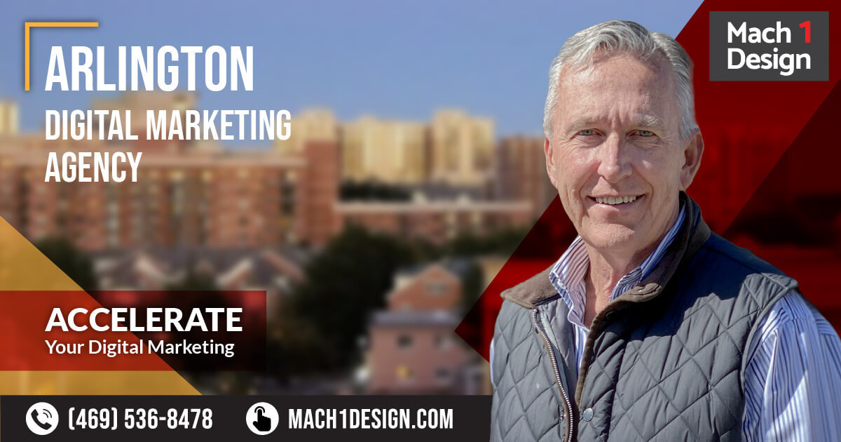 Arlington Digital Marketing Agency | Mach 1 Design