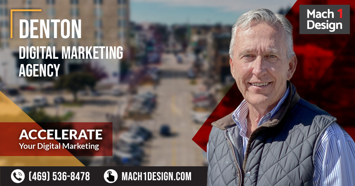 Denton Digital Marketing Agency | Mach 1 Design