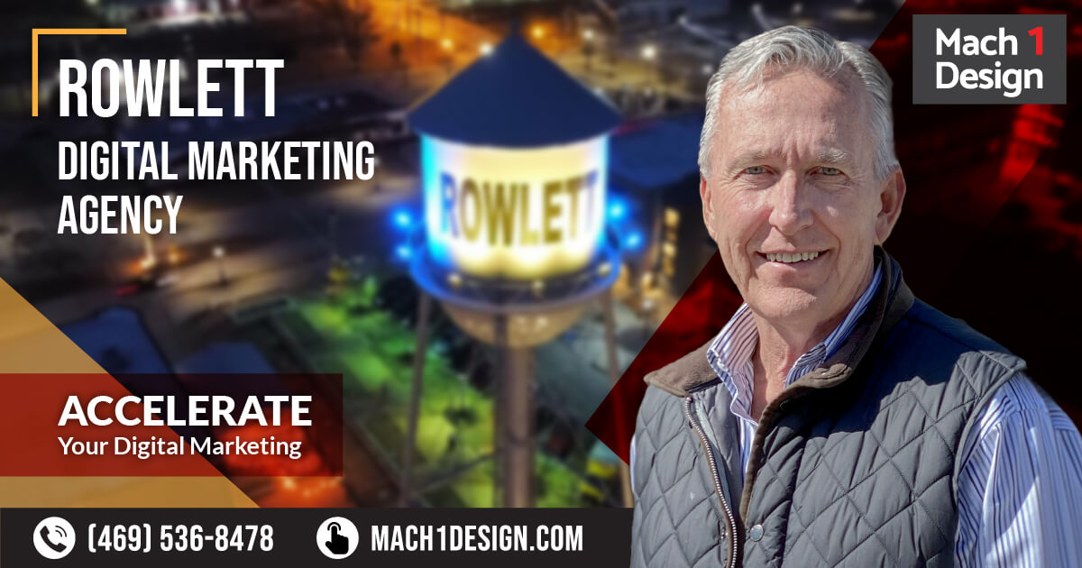 Rowlett Digital Marketing Agency | Mach 1 Design