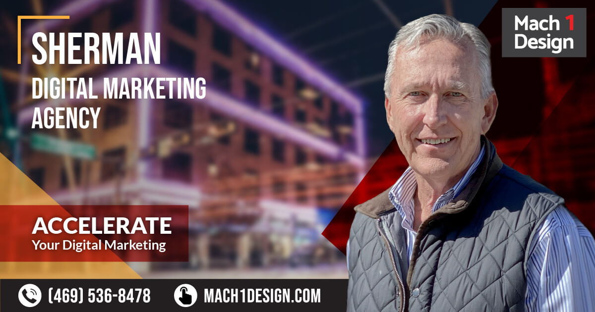 Sherman Digital Marketing Agency | Mach 1 Design