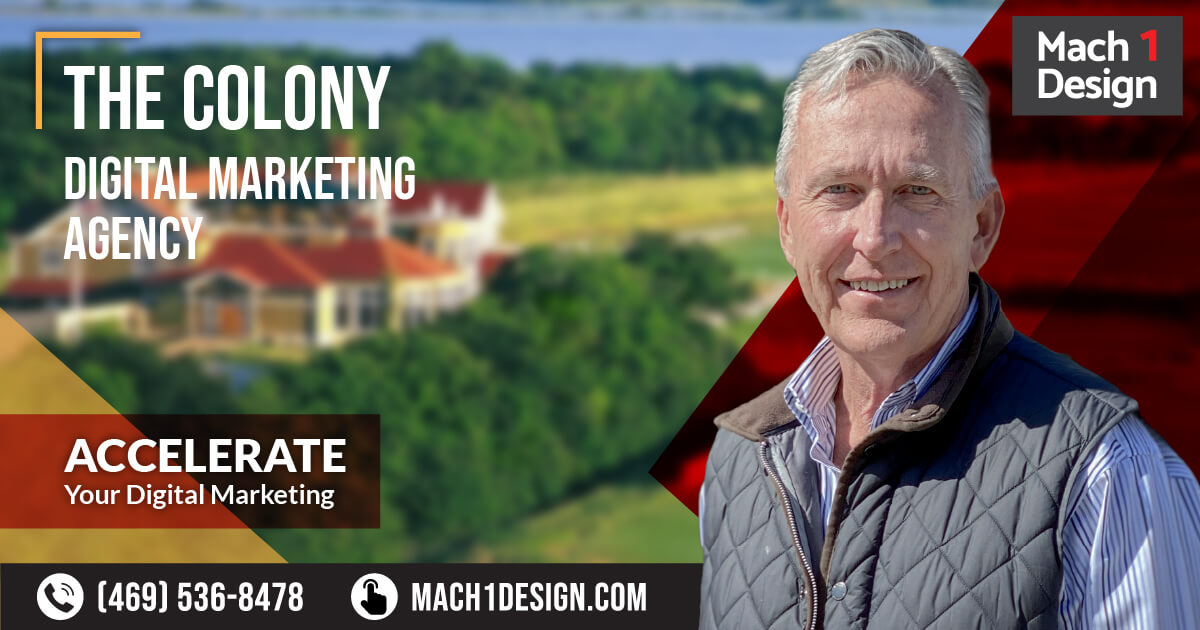The Colony Digital Marketing Agency | Mach 1 Design
