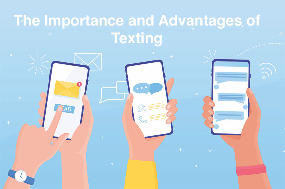 advantage of text messaging
